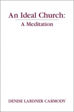 Cover art for An Ideal Church: A Meditation (Madeleva Lecture in Spirituality)