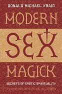 Cover art for Modern Sex Magick: Secrets of Erotic Spirituality