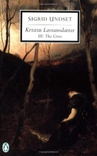 Cover art for Kristin Lavransdatter III: The Cross (Penguin Classics)