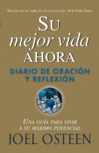 Cover art for Su Mejor Vida Ahora: Diario De Oracion Y Reflexion (Spanish Edition)