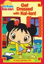 Cover art for Get Dressed with Kai-lan! (Ni Hao, Kai-lan)