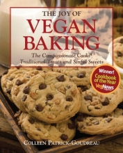 Cover art for The Joy of Vegan Baking: The Compassionate Cooks' Traditional Treats and Sinful Sweets