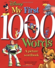 Cover art for Disney: My First 1000 Words: A Picture Wordbook (Disney Learning)