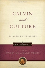 Cover art for Calvin and Culture: Exploring a Worldview