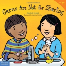 Cover art for Germs Are Not for Sharing (Ages 4-7) (Best Behavior Series)