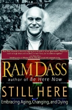 Cover art for Still Here: Embracing Aging, Changing, and Dying