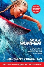 Cover art for Soul Surfer - Movie Tie-In: A True Story of Faith, Family, and Fighting to Get Back on the Board