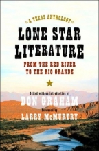 Cover art for Lone Star Literature: From the Red River to the Rio Grande: A Texas Anthology