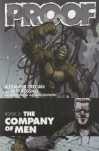 Cover art for Proof Volume 2: The Company Of Men (v. 2)