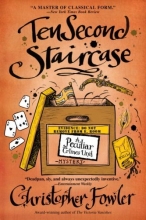 Cover art for Ten Second Staircase: A Peculiar Crimes Unit Mystery