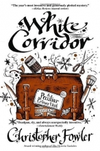 Cover art for White Corridor: A Peculiar Crimes Unit Mystery