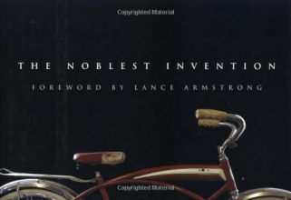Cover art for The Noblest Invention: An Illustrated History of the Bicycle