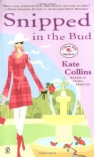 Cover art for Snipped in the Bud (Flower Shop Mysteries, No. 4)
