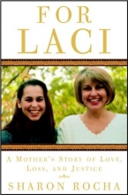 Cover art for For Laci: A Mother's Story of Love, Loss, and Justice