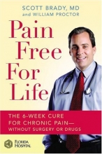 Cover art for Pain Free for Life: The 6-Week Cure for Chronic Pain--Without Surgery or Drugs