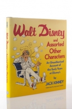 Cover art for Walt Disney & Assorted Other Characters: An Unauthorized Account of the Early Years at Disney's