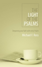 Cover art for The Light of the Psalms: Deepening Your Faith with Every Psalm (Daily Readings)
