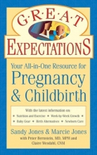 Cover art for Great Expectations: Your All-in-One Resource for Pregnancy & Childbirth
