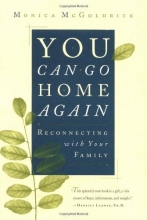 Cover art for You Can Go Home Again: Reconnecting with Your Family
