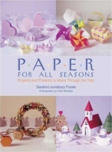 Cover art for Paper for All Seasons: Projects and Presents to Make Through the Year