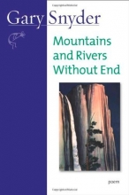 Cover art for Mountains and Rivers Without End: Poem