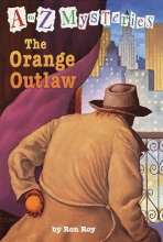 Cover art for The Orange Outlaw (A to Z Mysteries)