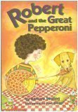 Cover art for Robert and the Great Pepperoni