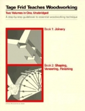Cover art for Tage Frid Teaches Woodworking, Book 2: Shaping, Veneering, Finishing (Bk. 2)