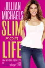 Cover art for Slim for Life: My Insider Secrets to Simple, Fast, and Lasting Weight Loss