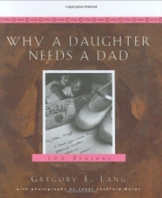 Cover art for Why a Daughter Needs a Dad: A Hundred Reasons