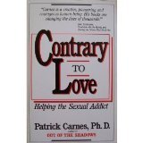 Cover art for Contrary to Love: Helping the Sexual Addict