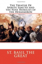 Cover art for The Treatise De Spiritu Sancto and the Nine Homilies of the Hexaemeron