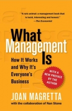 Cover art for What Management Is: How It Works and Why It's Everyone's Business