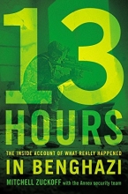 Cover art for 13 Hours: The Inside Account of What Really Happened In Benghazi