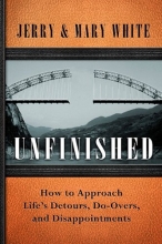 Cover art for Unfinished: How to Approach Life's Detours, Do-Overs, and Disappointments