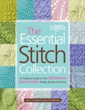 Cover art for The Essential Stitch Collection: Creative Guide to the 300 Stitches Every Knitter Really Needs to Know