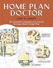 Cover art for Home Plan Doctor: The Essential Companion for  Anyone Buying a Home Design Plan