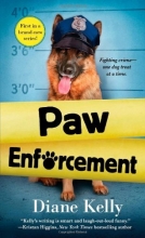 Cover art for Paw Enforcement (A Paw Enforcement Novel)