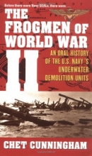 Cover art for The Frogmen of World War II: An Oral History of the U.S. Navy's Underwater Demolition Teams