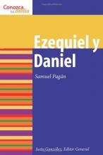 Cover art for Ezequiel y Daniel: Ezekiel and Daniel (Conozca Su Biblia) (Spanish Edition) (Know Your Bible)