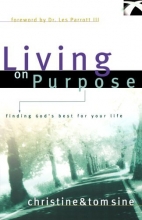 Cover art for Living on Purpose: Finding God's Best for Your Life