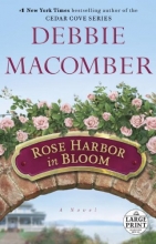 Cover art for Rose Harbor in Bloom: A Novel