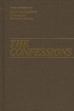 Cover art for Confessions (Works of Saint Augustine: A Translation for the 21st Century)