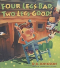 Cover art for Four Legs Bad, Two Legs Good! hardcover