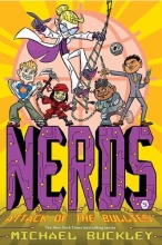 Cover art for NERDS: Book Five: Attack of the BULLIES