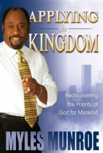 Cover art for Applying the Kingdom: Rediscovering the Priority of God for Mankind