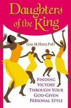 Cover art for Daughters of the King: Finding Victory Through Your God-Given Personal Style