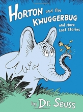 Cover art for Horton and the Kwuggerbug and more Lost Stories