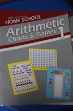 Cover art for Abeka Arithmetic Charts and Games 1 (A Beka Book Home School Teacher Materials)