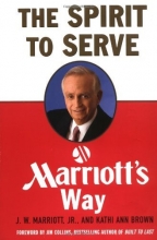 Cover art for The Spirit to Serve Marriott's Way